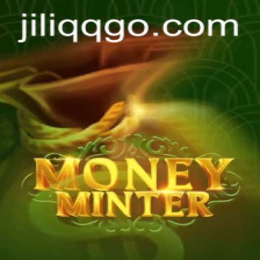 Exploring MoneyMinter: A Comprehensive Guide to the Game with JILIQQCOM